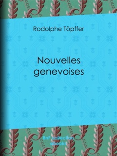 Nouvelles genevoises by Rodolphe Töpffer