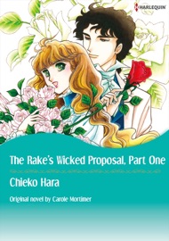 The Rake's Wicked Proposal 1 - Chieko Hara