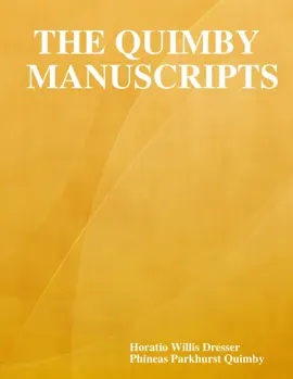 Read: The Quimby Book Manuscripts