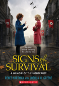 Signs of Survival: A Memoir of the Holocaust - Renee Hartman & Joshua M. Greene