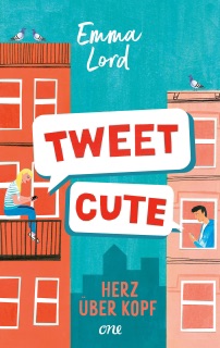Tweet Cute by Emma Lord & Cherokee Moon Agnew