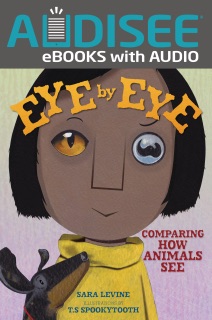 Eye by Eye by Sara Levine & T.S. Spookytooth