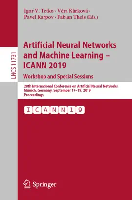 Read: Artificial Neural Networks and Machine Learning – ICANN 2019: Workshop and Special Book Sessions