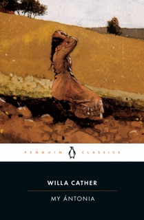 My Ántonia by Willa Cather, John J. Murphy & W. T. Benda