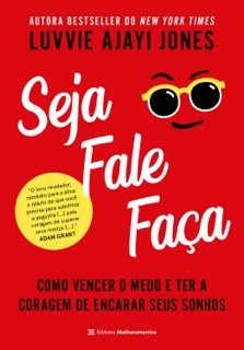 Seja Fale Faça by Luvvie Ajayi Jones