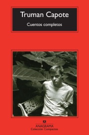 Cuentos completos - José Manuel Álvarez Flórez & Truman Capote