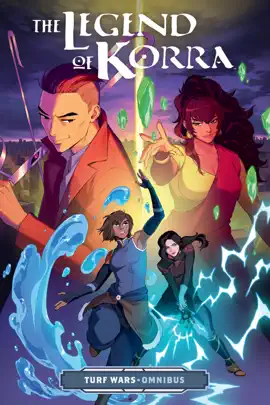 Read: The Legend of Korra: Turf Wars Omnibus Book