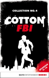 Cotton FBI Collection No. 4 - Alexander Lohmann, Peter Mennigen, Jürgen Benvenuti, Linda Budinger, Sharmila Cohen & Frank Keith