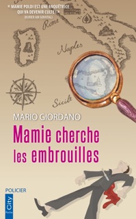 Mamie cherche les embrouilles by Mario Giordano