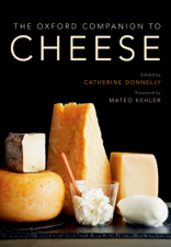 The Oxford Companion to Cheese - Dr. Catherine Donnelly Cover Art