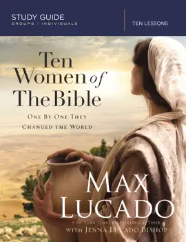 Read: Book Ten Women of the Bible Study Guide