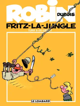Read: Robin Dubois – tome 19 Book - Fritz-la-jungle
