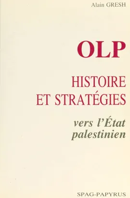 Read: Book OLP, histoire et stratégies : vers l'État palestinien