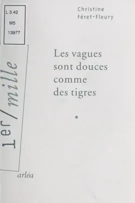 Read: Les vagues sont douces Book comme des tigres