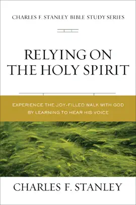 Relying on the Holy Spirit