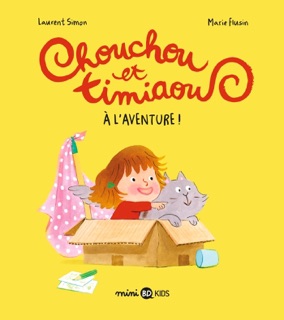 Chouchou et Timiaou, Tome 01 by Marie Flusin & Laurent Simon