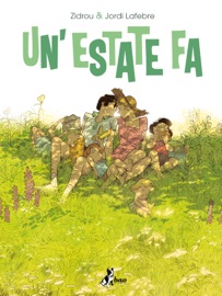 Un'estate fa - Volume 2 - Jordi Lafebre