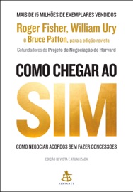 Como chegar ao sim - Roger Fisher, William Ury & Bruce Patton