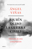 ¿Quién quiso la guerra civil? - Ángel Viñas