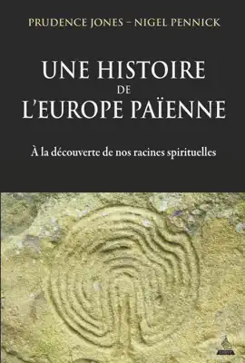 Read: Une histoire de l'Europe païenne - A la découverte de nos racines spirituelles Book