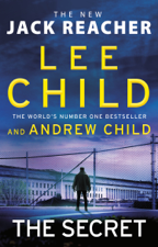 The Secret - Lee Child &amp; Andrew Child Cover Art