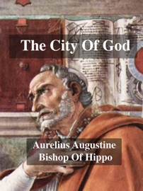 The City Of God - Aurelius Augustine