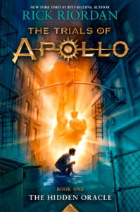 The Trials of Apollo, Book One: The Hidden Oracle - Rick Riordan Cover Art