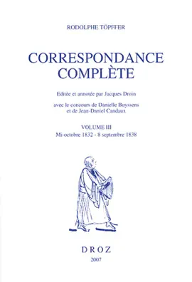 Read: Correspondance complète. Volume III, mi-octobre 1832 - Book 8 septembre 1838