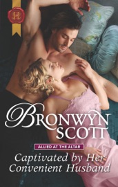 Captivated by Her Convenient Husband - Bronwyn Scott