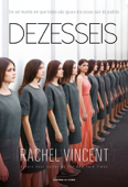 Dezesseis - Rachel Vincent