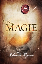 La Magie - Rhonda Byrne