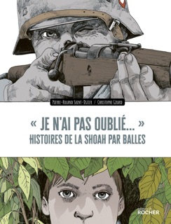 « Je n'ai pas oublié... » by Pierre-Roland Saint-Dizier & Christophe Girard