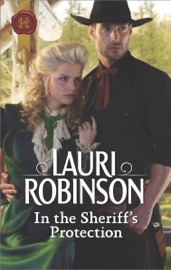In the Sheriff's Protection - Lauri Robinson