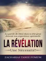 La Révélation: Une Nécessité!