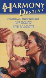 Un salto per Maggie - Pamela Browning