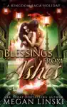 Blessings from Ashes by Megan Linski Book Summary, Reviews and Downlod