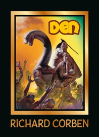 DEN Volume 2: Muvovum - Richard Corben, Walt Simonson & José Villarrubia