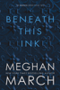 Beneath This Ink - Meghan March