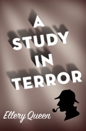 A Study in Terror - Ellery Queen