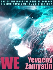 We - Yevgeny Zamyatin