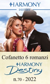 Cofanetto 6 romanzi Destiny - 70 - Sheri WhiteFeather, Jessica Lemmon, Maureen Child, Joanne Rock, Susannah Erwin & Kira Sinclair