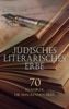 Book Jüdisches literarisches Erbe – 70 Klassiker, die man kennen muss