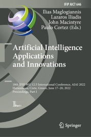 Artificial Intelligence Applications and Innovations - Ilias Maglogiannis, Lazaros Iliadis, John MacIntyre & Paulo Cortez