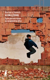 W oblężeniu - Barbara Demick