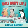 Book Tails Don't Lie 2