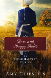 Love and Buggy Rides - Amy Clipston