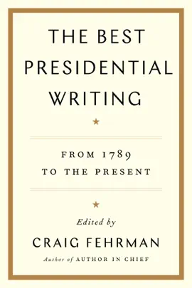 The Best Presidential Writing