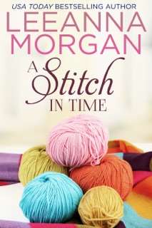 A Stitch in Time by Leeanna Morgan