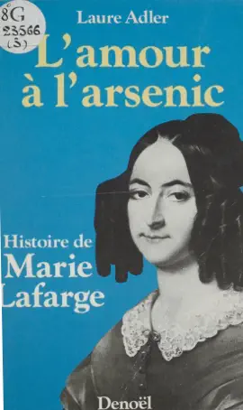 Read: Book L'Amour à l'arsenic : histoire de Marie Lafarge