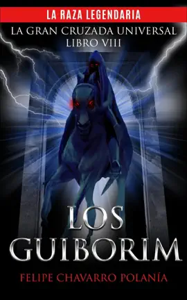 Read: LOS GUIBORIM: LA RAZA LEGENDARIA Book